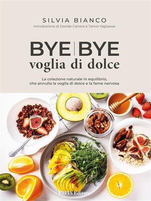 cover image of Bye Bye Voglia di dolce